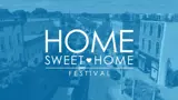Home Sweet Home Festival
